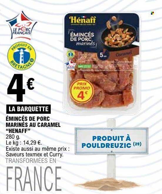 ÉMINCÉS DE PORC MARINÉS AU CARAMEL "HENAFF"