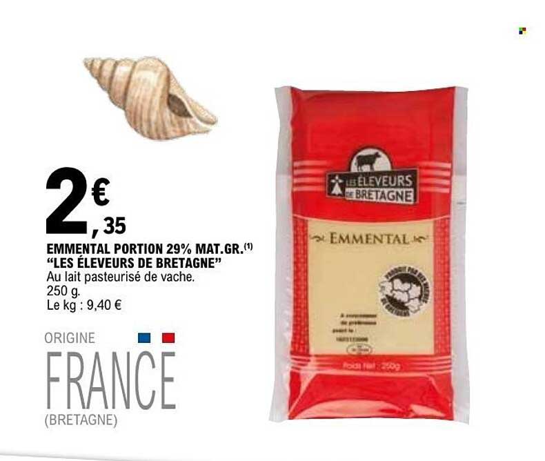 EMMENTAL PORTION 29% MAT.GR.(1) “LES ÉLEVEURS DE BRETAGNE”