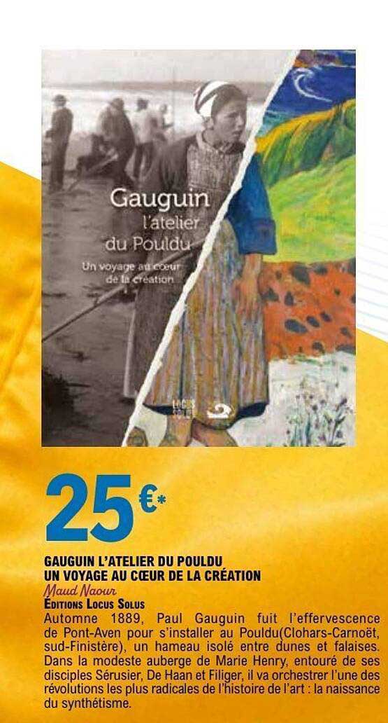 Gauguin L’atelier du Pouldu Un voyage au cœur de la création