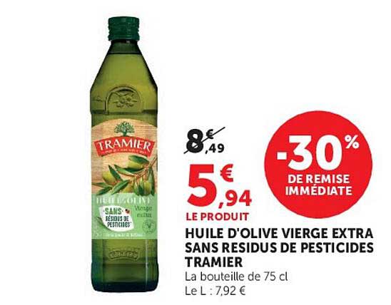 HUILE D'OLIVE VIERGE EXTRA SANS RESIDUS DE PESTICIDES TRAMIER