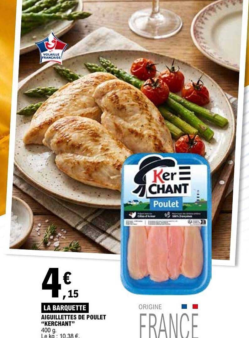 LA BARQUETTE AIGUILLETTES DE POULET “KERCHANT”