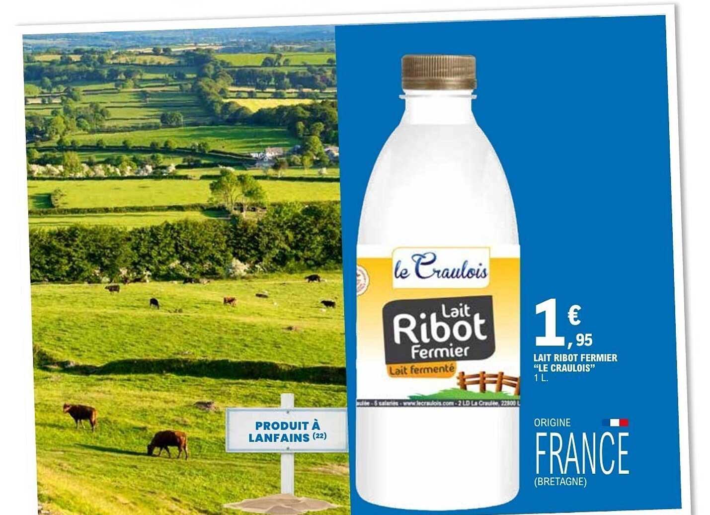 LAIT RIBOT FERMIER "LE CRAULOIS" 1 L.