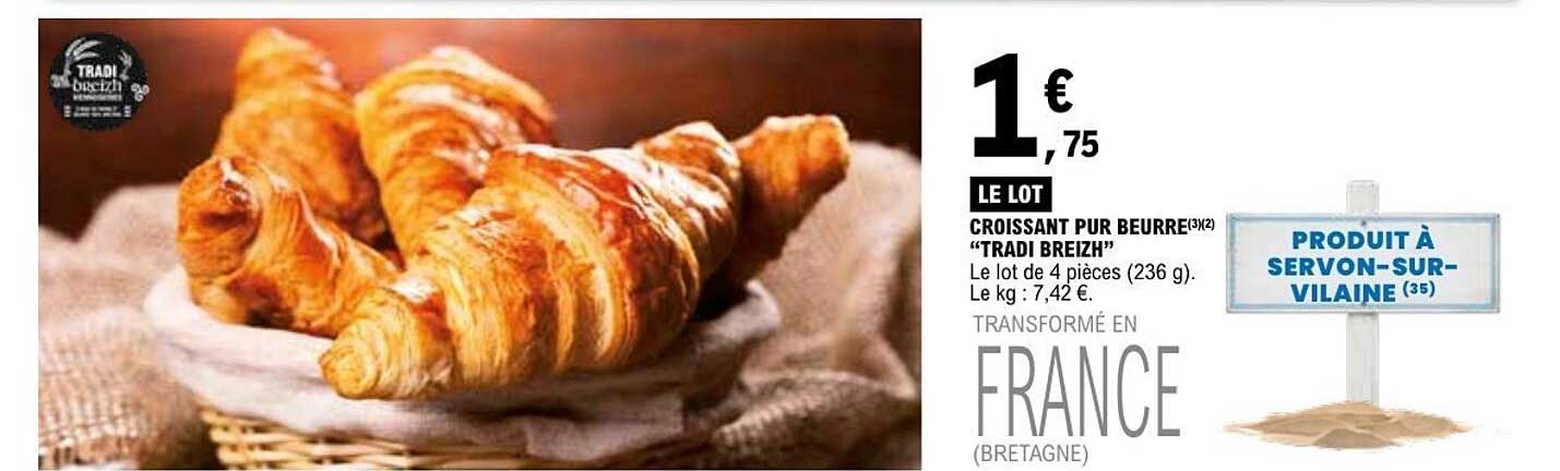 LE LOT CROISSANT PUR BEURRE “TRADI BREIZH”