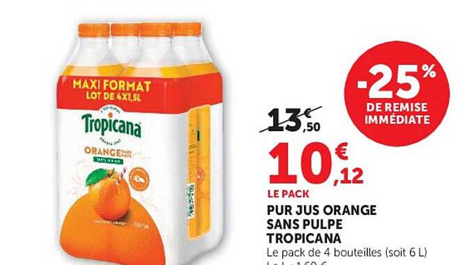LE PACK PUR JUS ORANGE SANS PULPE TROPICANA