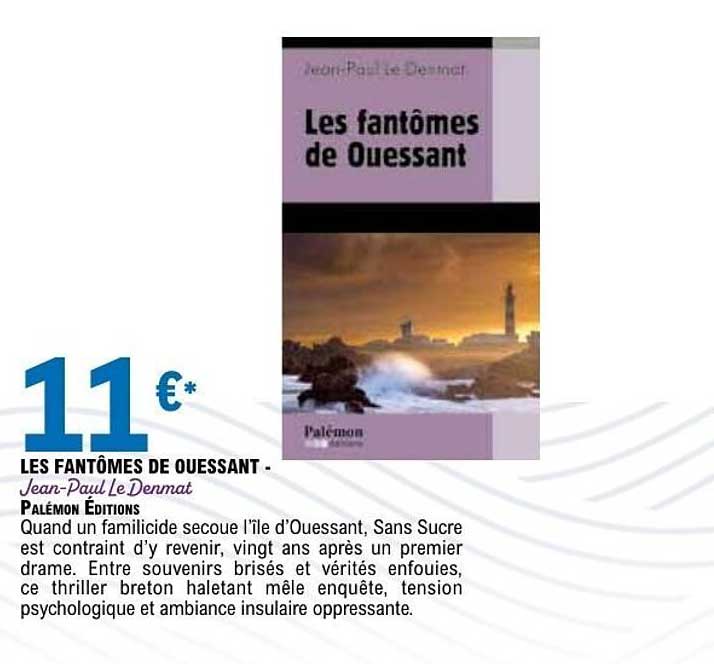 LES FANTÔMES DE OUESSANT - Jean-Paul Le Denmat