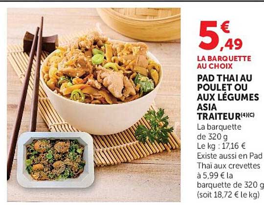 PAD THAÏ AU POULET OU AUX LÉGUMES ASIA TRAITEUR