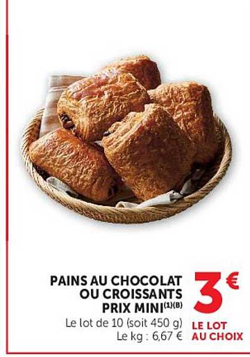 PAINS AU CHOCOLAT OU CROISSANTS PRIX MINI (1)(B)