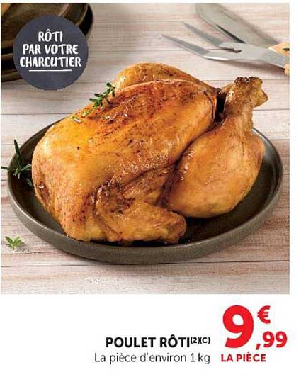 POULET RÔTI (1XC) La pièce d'environ 1 kg