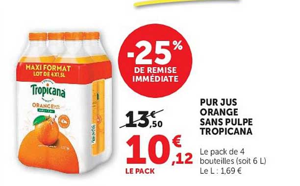 PUR JUS ORANGE SANS PULPE TROPICANA