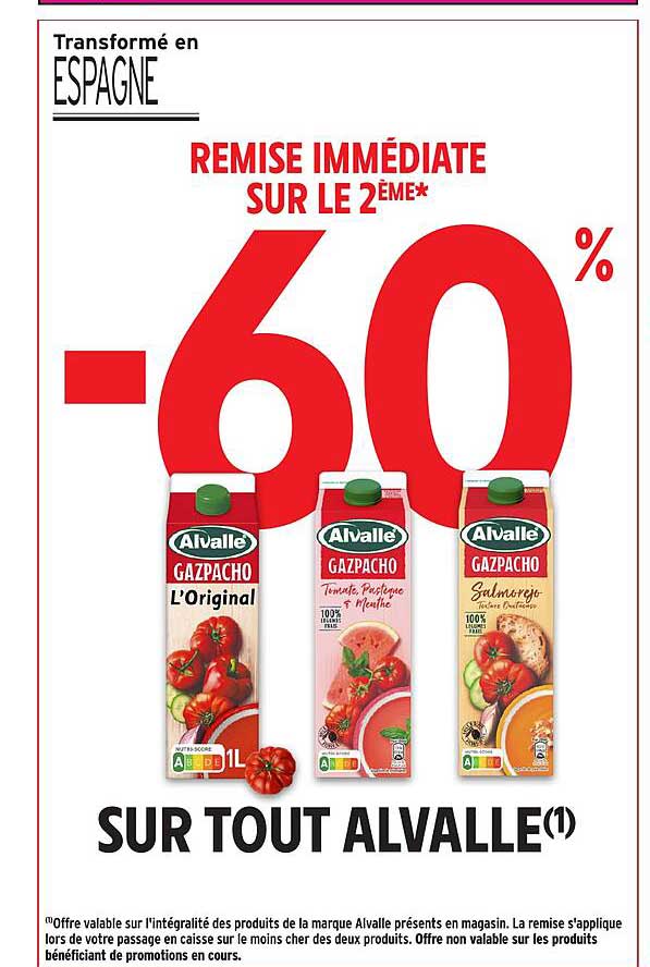 REMISE IMMÉDIATE SUR LE 2ÈME* -60% SUR TOUT ALVALLE(1)