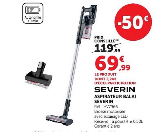 SEVERIN ASPIRATEUR BALAI SEVERIN