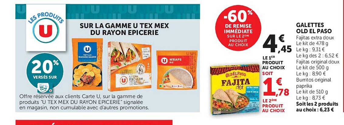 SUR LA GAMME U TEX MEX DU RAYON EPICERIE