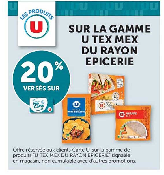 SUR LA GAMME U TEX MEX DU RAYON EPICERIE