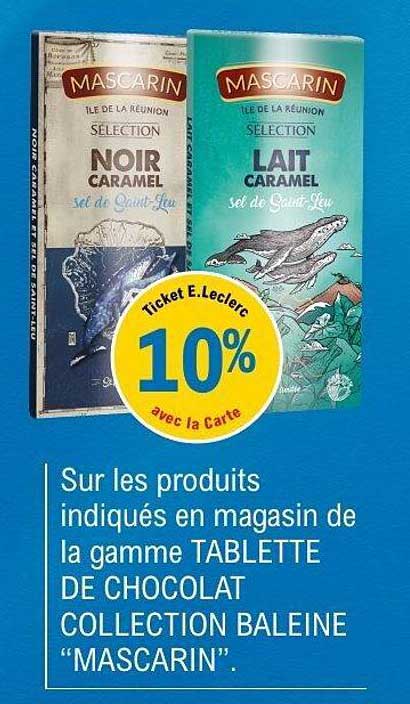 10% de réduction sur la gamme TABLETTE DE CHOCOLAT COLLECTION BALEINE "MASCARIN"