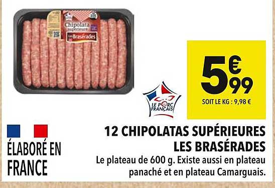 12 CHIPOLATAS SUPÉRIEURES LES BRASÉRADES