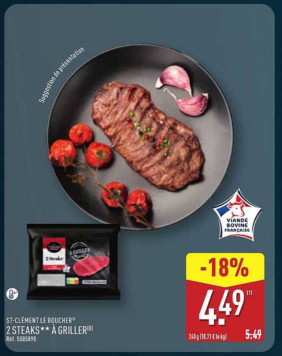 2 STEAKS** À GRILLER