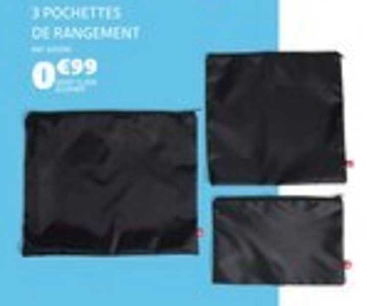 3 POCHETTES DE RANGEMENT