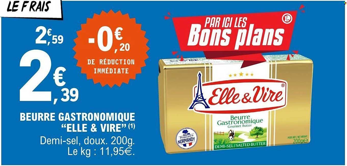 BEURRE GASTRONOMIQUE "ELLE & VIRE"