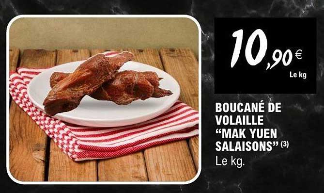 BOUCANÉ DE VOLAILLE "MAK YUEN SALAISONS"