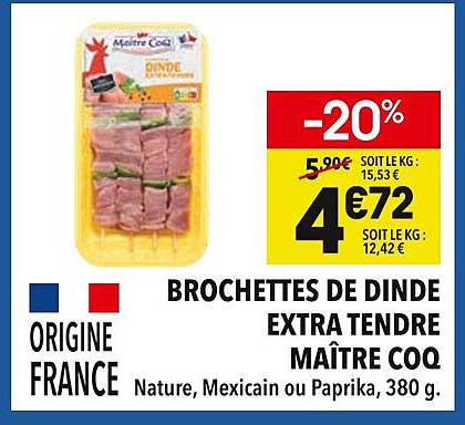 BROCHETTES DE DINDE EXTRA TENDRE MAÎTRE COQ