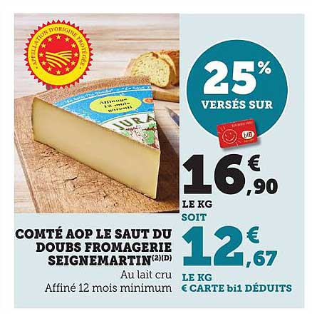 Comté AOP Le Saut du Doubs Fromagerie Seignemartin