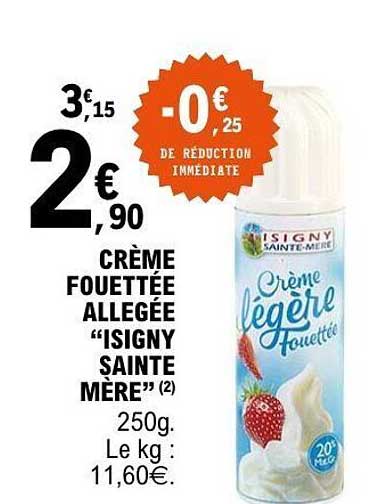 CRÈME FOUETTÉE ALLÉGÉE "ISIGNY SAINTE MÈRE"