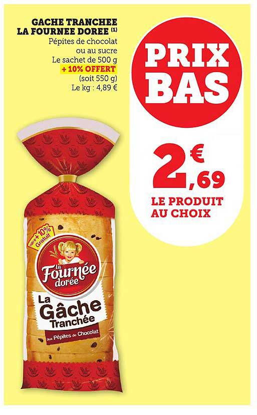 GACHE TRANCHEE LA FOURNEE DOREE