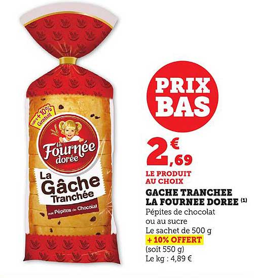 GACHE TRANCHEE LA FOURNEE DOREE