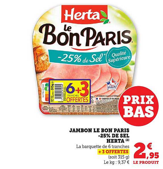 JAMBON LE BON PARIS -25% DE SEL HERTA