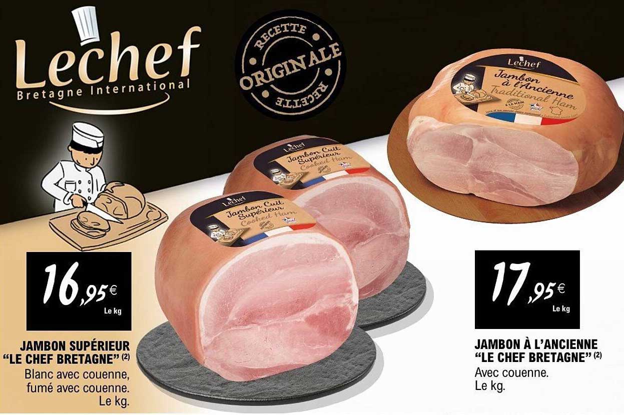 JAMBON SUPÉRIEUR "LE CHEF BRETAGNE"