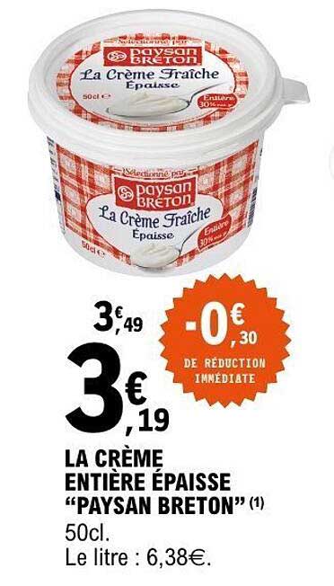 LA CRÈME ENTIÈRE ÉPAISSE "PAYSAN BRETON"