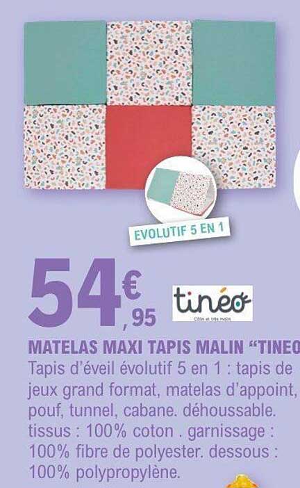MATELAS MAXI TAPIS MALIN “TINEO”