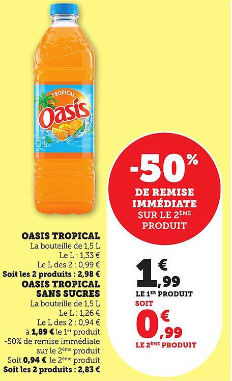 OASIS TROPICAL -50% DE REMISE IMMÉDIATE SUR LE 2ÈME PRODUIT