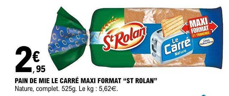 PAIN DE MIE LE CARRÉ MAXI FORMAT “ST ROLAN”