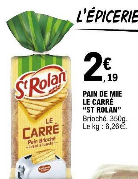 PAIN DE MIE LE CARRÉ "ST ROLAN"