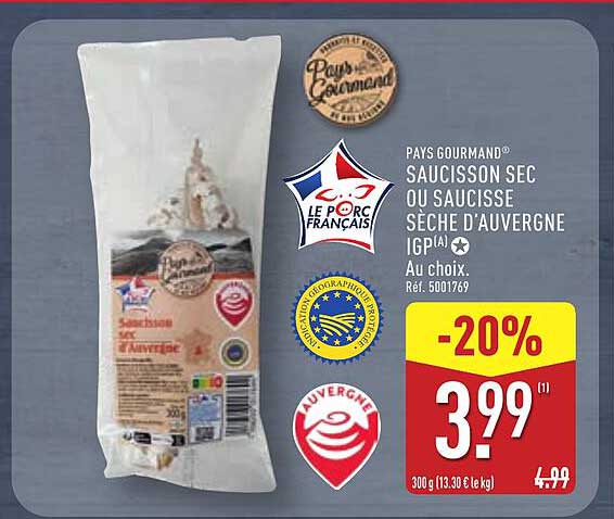 PAYAS GOURMAND® SAUCISSON SEC OU SAUCISSE SÈCHE D'AUVERGNE IGP