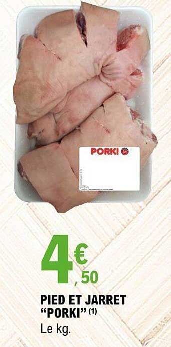 PIED ET JARRET “PORKI”