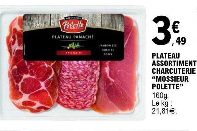 PLATEAU ASSORTIMENT CHARCUTERIE “MOSSIER POLETTE”