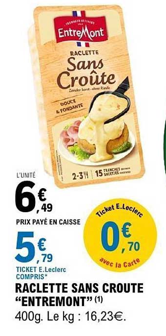 RACLETTE SANS CROUTE "ENTREMONT"