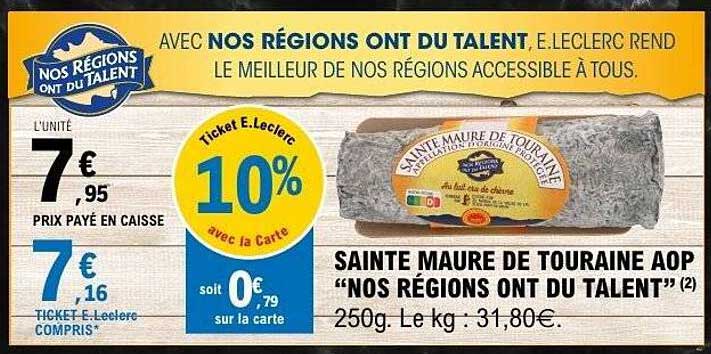 SAINTE MAURE DE TOURAINE AOP "NOS RÉGIONS ONT DU TALENT"