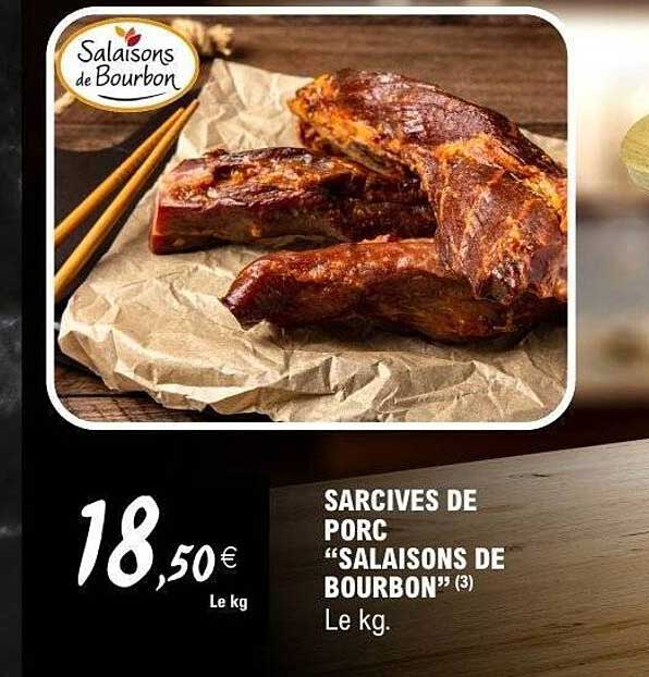 SARCVICES DE PORC "SALAISONS DE BOURBON"
