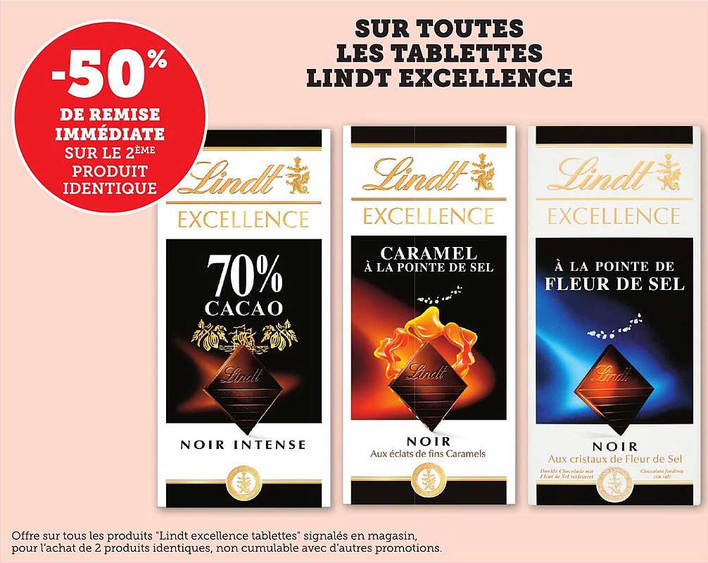SUR TOUTES LES TABLETTES LINDT EXCELLENCE