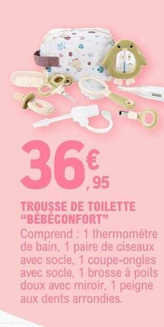 Trousse de toilette “BÉBÉCONFORT”