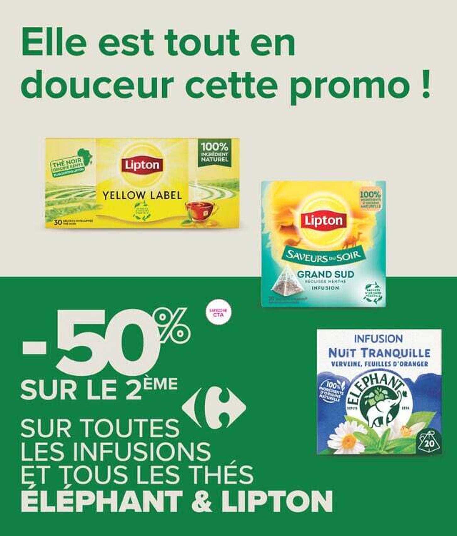 -50% SUR LE 2ÈME SUR TOUTES LES INFUSIONS ET TOUS LES THÉS ÉLÉPHANT & LIPTON
