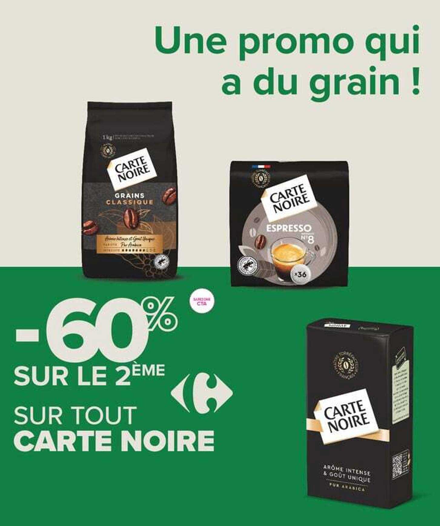 -60% SUR LE 2ÈME SUR TOUT CARTE NOIRE