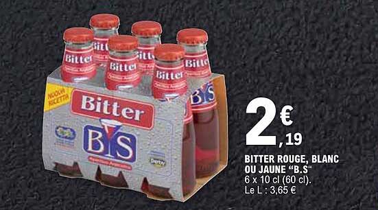 BITTER ROUGE, BLANC OU JAUNE “B.S”