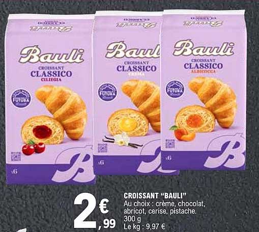 CROISSANT "BAULI" Au choix : crème, chocolat, abricot, cerise, pistache. 300 g