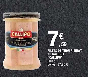 FILETS DE THON RISERVA AU NATUREL "CALLIPO"