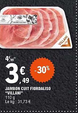 JAMBON CUIT FIORDIALISO "VILLANI"