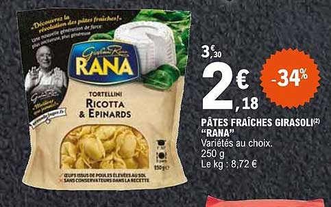 PÂTES FRAÎCHES Girasoli “RANA” Variétés au choix. 250 g